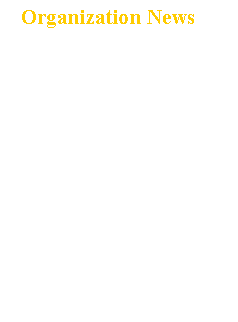 Text Box:    Organization NewsNext Meeting May 1, 20247:00 pmVFW Post 193 Dean StreetNorwood, MA 02062For more information, call 781.769.7865